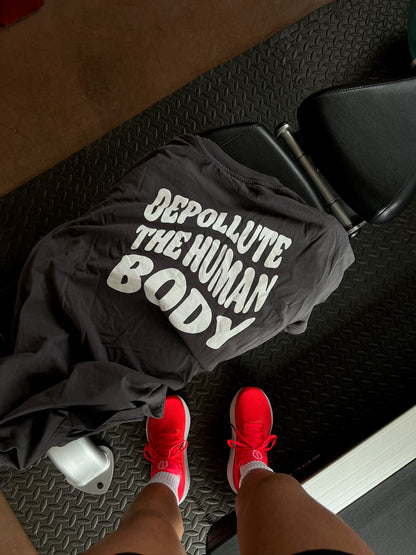 Depollute The Human Body - 100% Organic Cotton Shirt